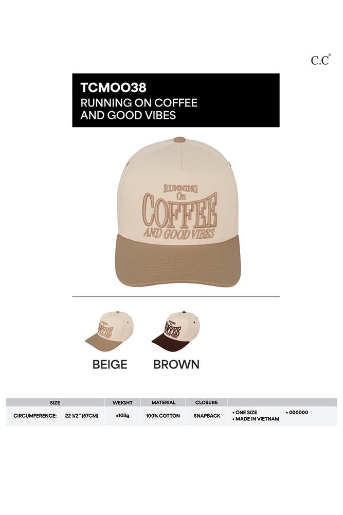C.C RUNNING ON COFFEE AND GOOD VIBES Trucker Cap: Brown