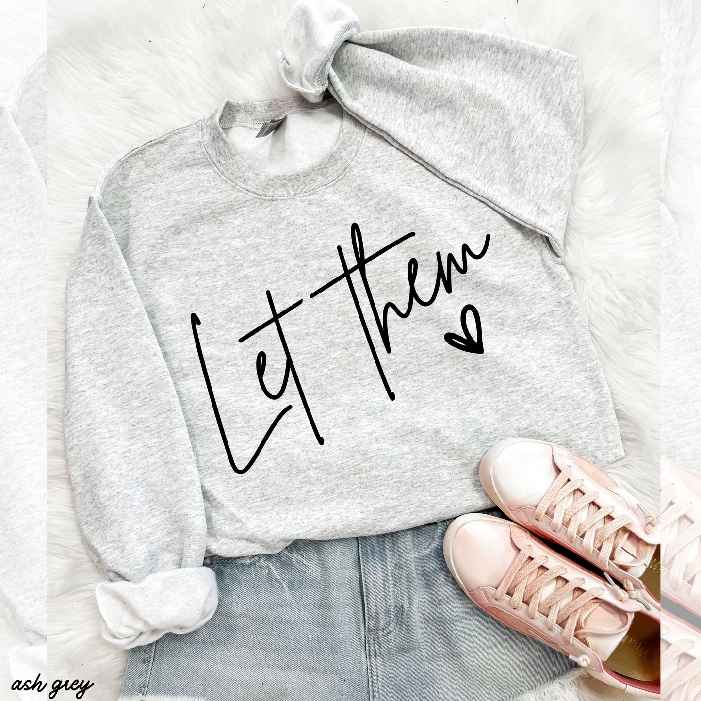 Let Them Sweatshirt *9 Colors (S-3X): Small / Heather Green